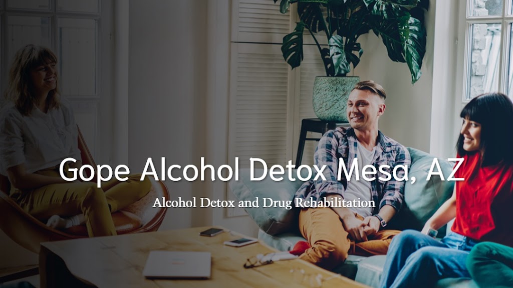 Gope Alcohol Detox Mesa, AZ | 2136 E Baseline Rd, Mesa, AZ 85204, USA | Phone: (520) 214-9919