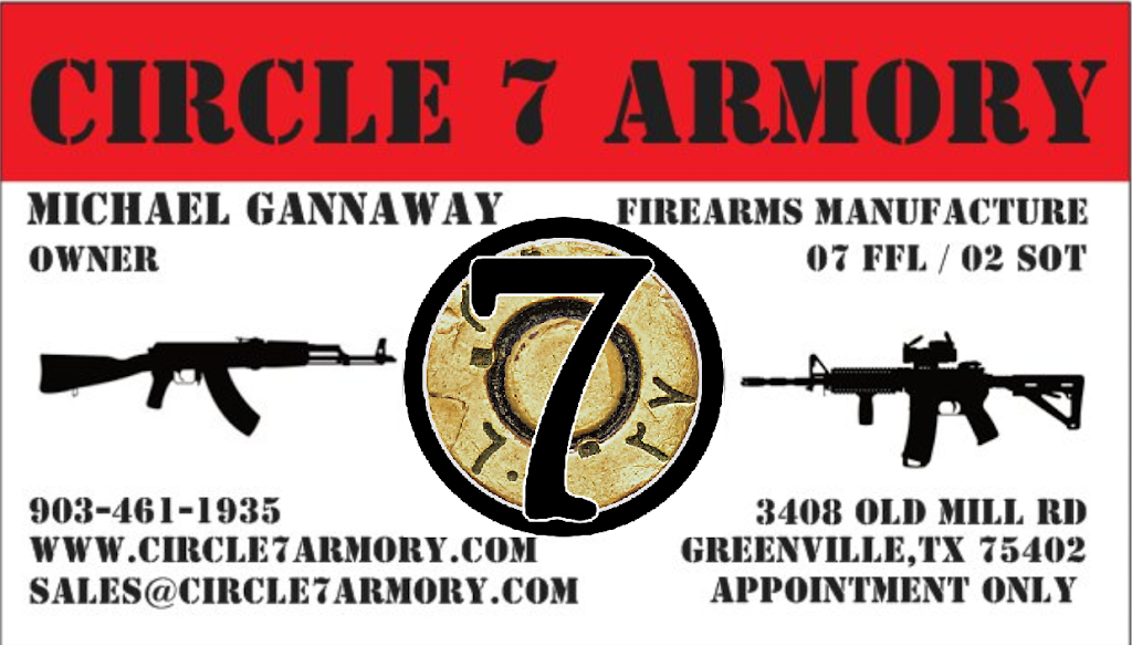 Circle 7 Armory | 3408 Old Mill Rd, Greenville, TX 75402, USA | Phone: (903) 461-1935