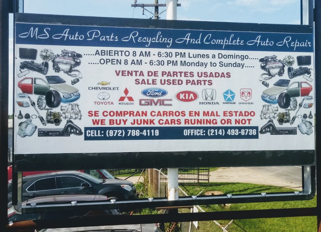 MS Auto Part Recycling & Complete Auto Repair | 8880 FM 751, Quinlan, TX 75474, USA | Phone: (214) 493-6736