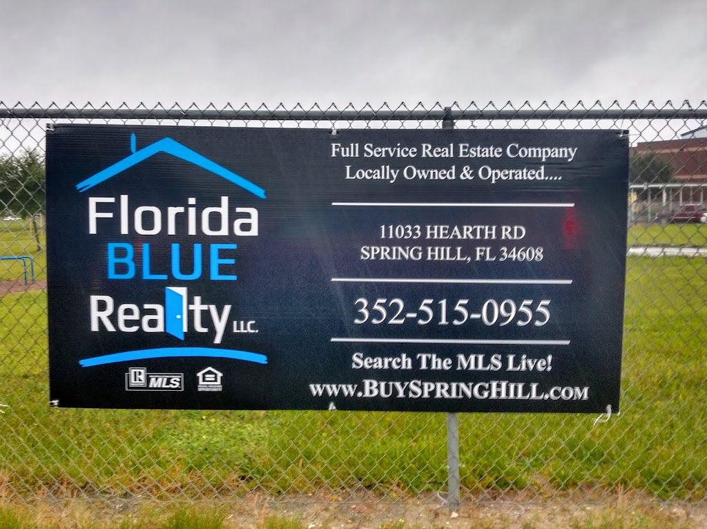 Florida Blue Realty LLC | 11033 Hearth Rd, Spring Hill, FL 34608, USA | Phone: (352) 515-0955