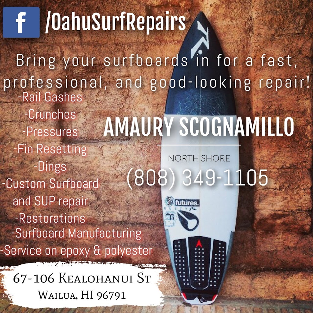 Amaury S: Surfboard Repair, Restoration, Manufacturing | 67-106 Kealohanui St, Waialua, HI 96791, USA | Phone: (808) 349-1105