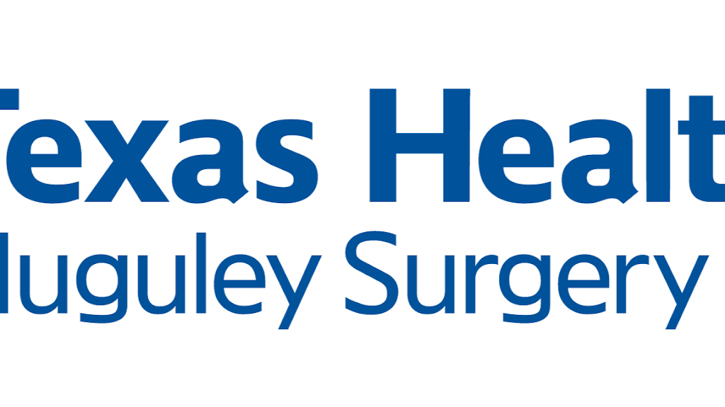 Texas Health Huguley Surgery Center | 12001 South Freeway, Suite 101 Medical Office Building 5, Burleson, TX 76028 | Phone: (817) 615-4400