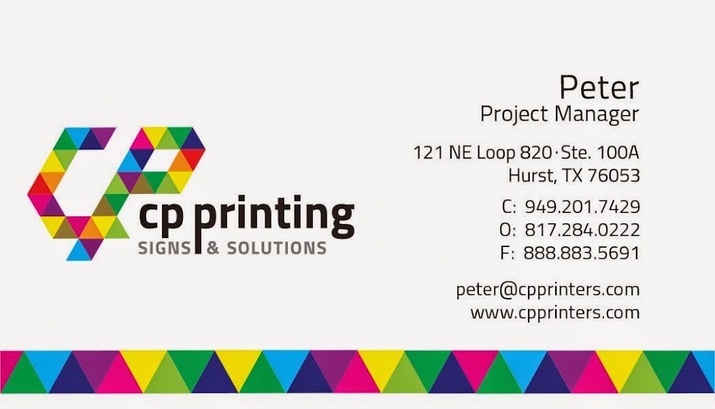 CP Printing & Signs | 121 NE Loop 820 #100a, Hurst, TX 76053, USA | Phone: (817) 617-1242