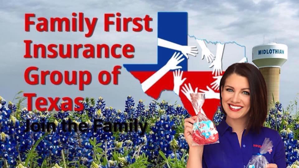 Family First Insurance Group of Texas | 717 W Main St, Midlothian, TX 76065, USA | Phone: (866) 211-1671