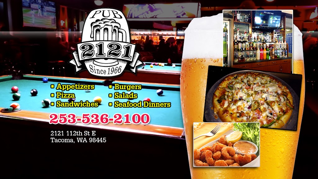 2121 Tavern | 2121 112th St E #3729, Tacoma, WA 98445 | Phone: (253) 536-2100