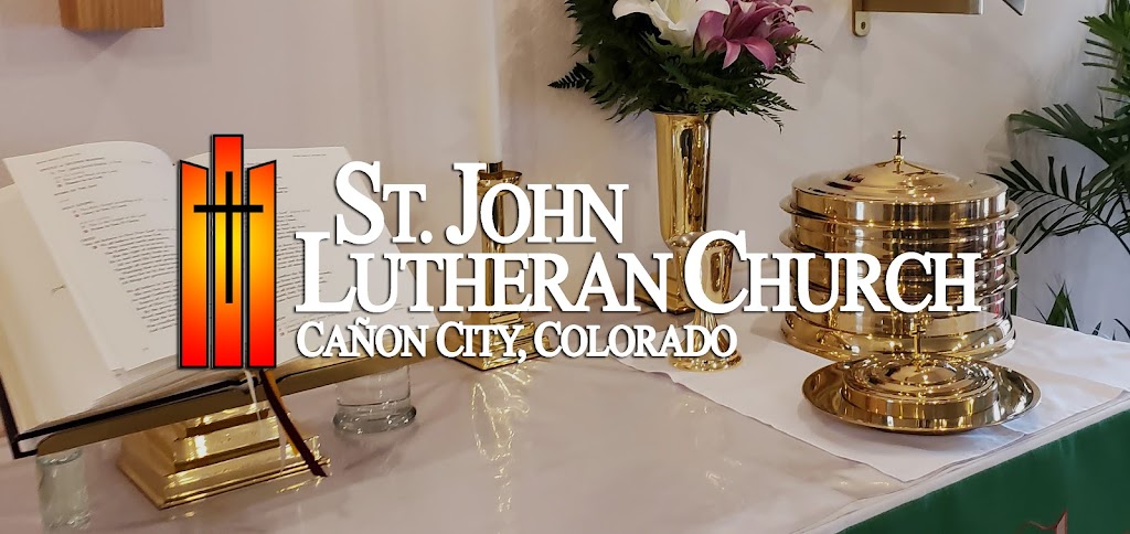 St. John Lutheran Church | 790 Greydene Ave, Cañon City, CO 81212 | Phone: (719) 275-0111