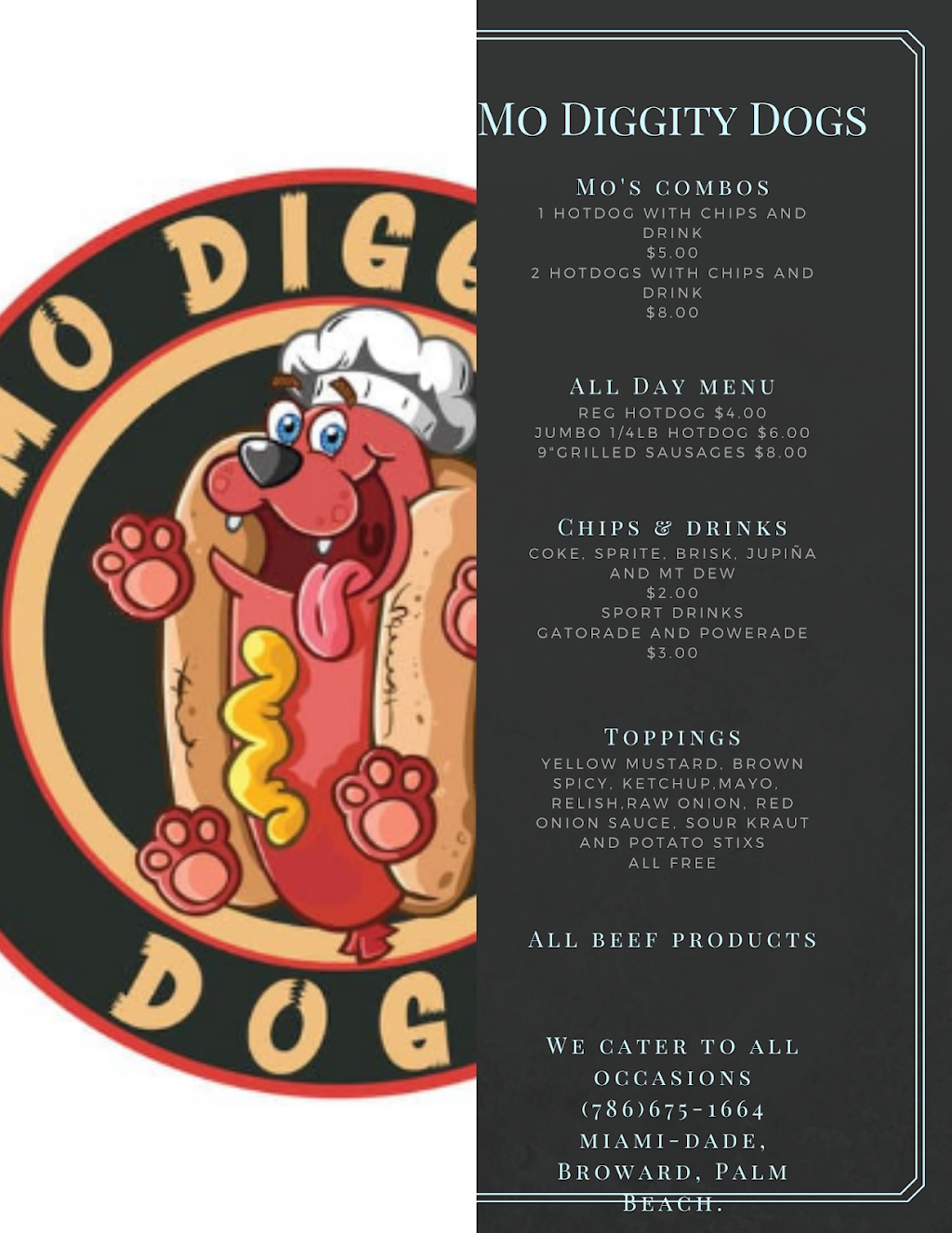 Mo Diggity Dogs | 3000 W Atlantic Blvd, Pompano Beach, FL 33069, USA | Phone: (786) 675-1664