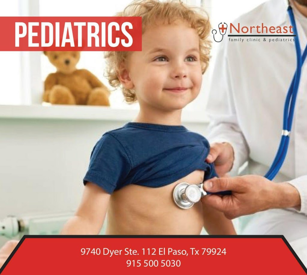 northeast family clinic and pediatrics | 9740 Dyer St, El Paso, TX 79924 | Phone: (915) 500-5030