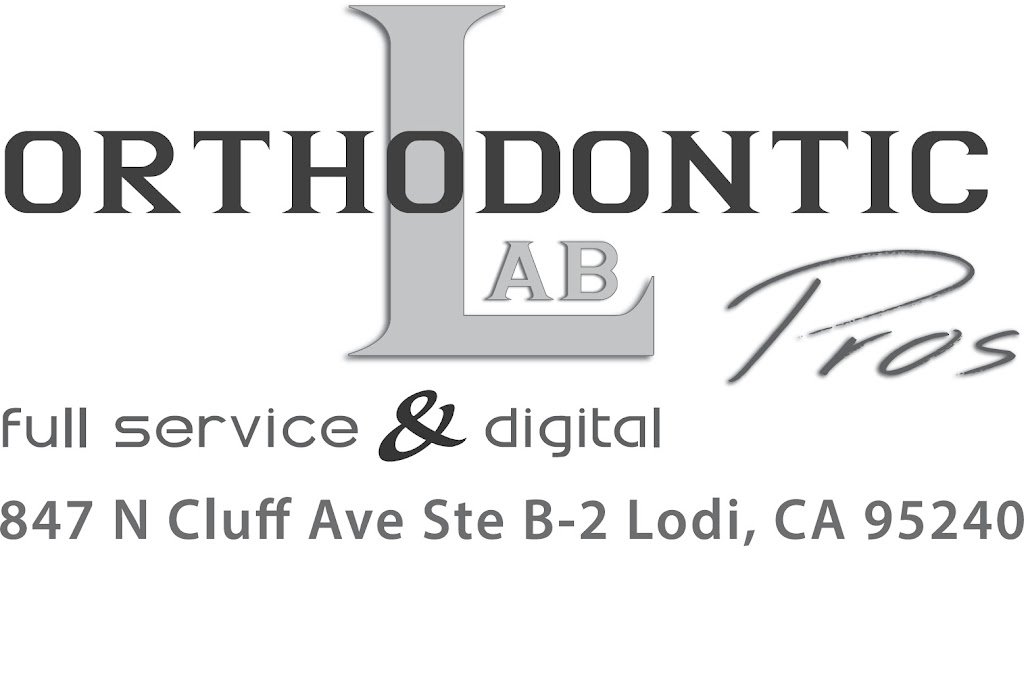 Orthodontic Lab Pros | 847 N Cluff Ave # B-1, Lodi, CA 95240, USA | Phone: (209) 522-7767