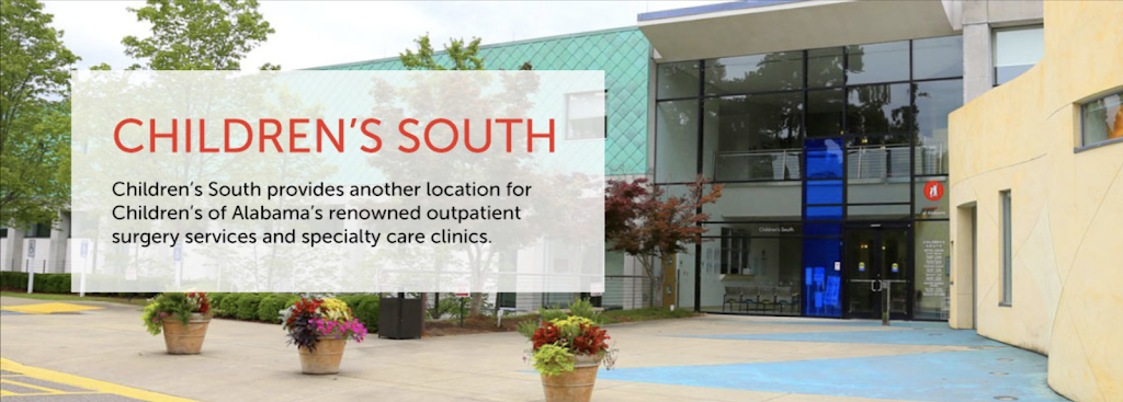 Childrens of Alabama - Childrens South Pediatric Outpatient Center | Childrens South, 1940 Elmer J Bissell Rd, Birmingham, AL 35243, USA | Phone: (205) 638-4800