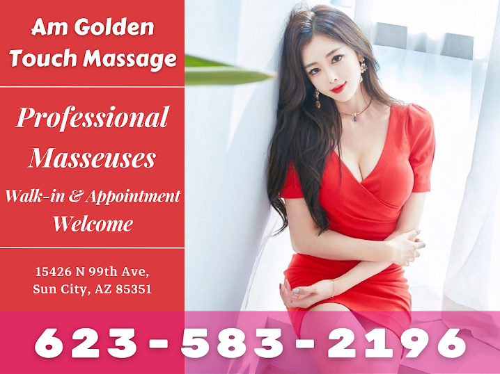 Am Golden Touch Massage | 15426 N 99th Ave, Sun City, AZ 85351, USA | Phone: (623) 583-2196 Am Golden Touch Massage | 15426 N 99th Ave, Sun City, AZ 85351, USA | Phone: (623) 583-2196