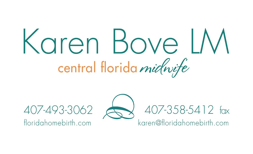 Karen Bove, LM - Central Florida Midwife | 366 E Graves Ave suite f, Orange City, FL 32763 | Phone: (407) 493-3062