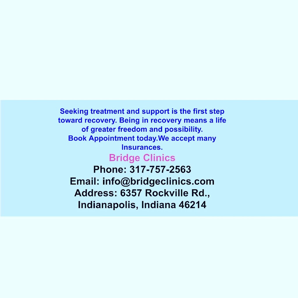 Bridge Clinics | 6357 Rockville Rd, Indianapolis, IN 46214, USA | Phone: (317) 757-2563