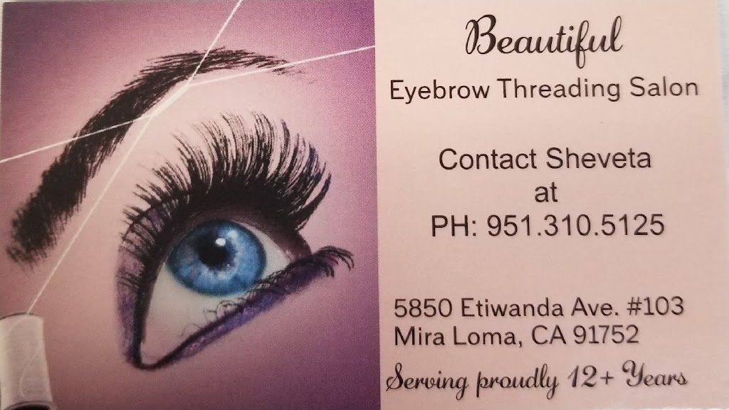 Beautiful Eyebrow Threading Salon | 6025 Peregrine Dr, Jurupa Valley, CA 91752, USA | Phone: (951) 310-5125