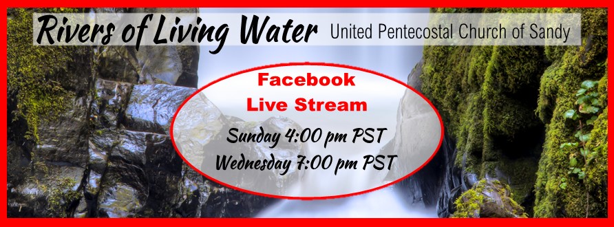 Rivers of Living Water Church - UPC - Sandy | 38530 Pioneer Blvd, Sandy, OR 97055, USA | Phone: (503) 826-9693