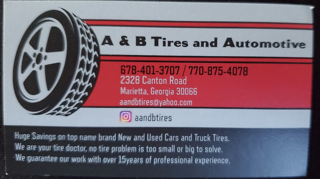 A & B Tires and Automotive | 2328 Canton Rd, Marietta, GA 30066, USA | Phone: (678) 401-3707