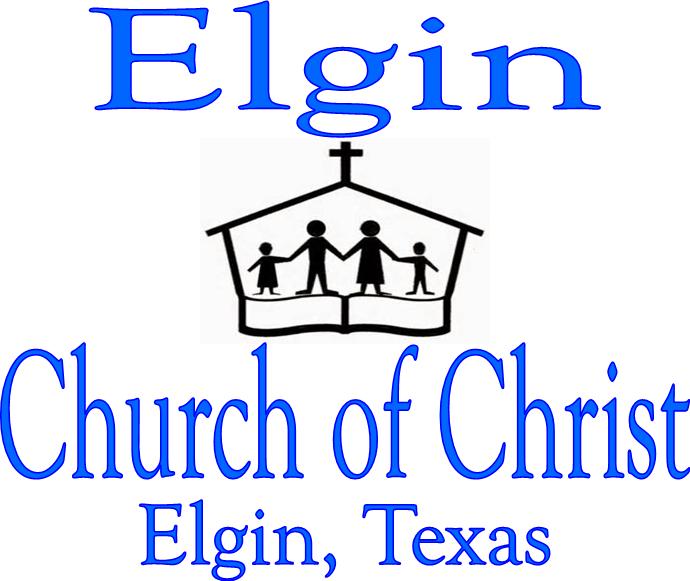 Elgin Church of Christ | 703 N Avenue C, Elgin, TX 78621, USA | Phone: (512) 281-3377