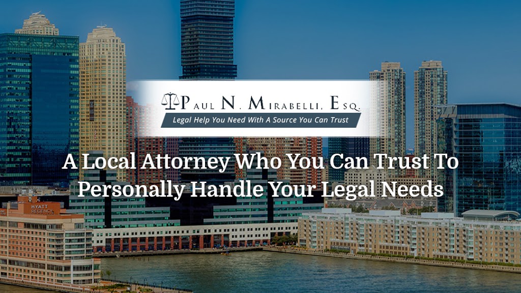 Paul N Mirabelli, ESQ | 3400 Hwy 35 S Exec Plz, Suite 4, Hazlet, NJ 07730, USA | Phone: (732) 264-3880