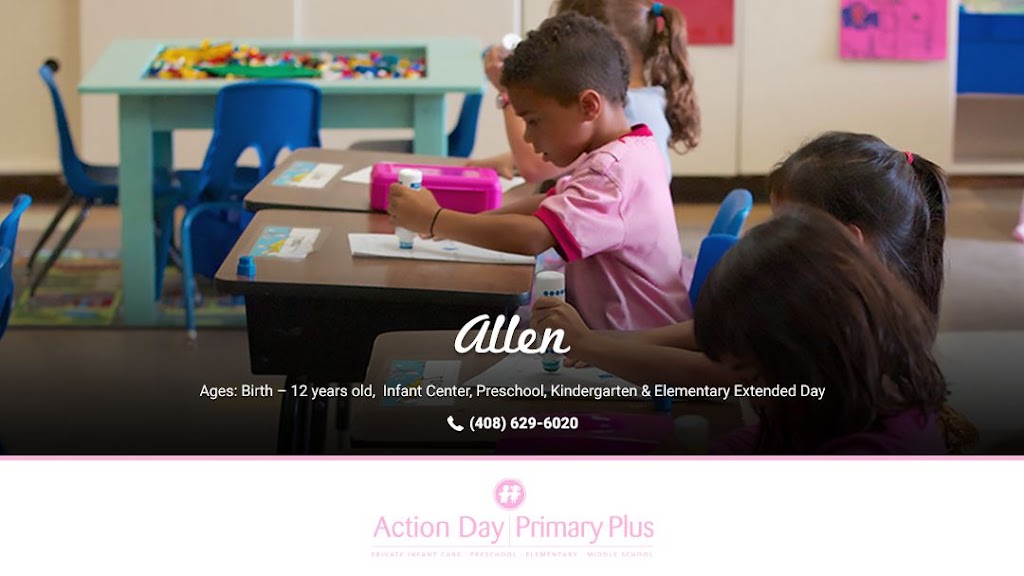 Action Day Schools - Allen | 5845 Allen Ave, San Jose, CA 95123, USA | Phone: (408) 629-6020