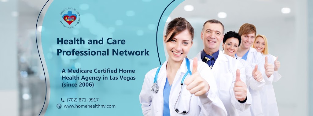 Health & Care Professional Network - Homehealthnv | 4850 W Flamingo Rd #25, Las Vegas, NV 89103, USA | Phone: (702) 871-9917