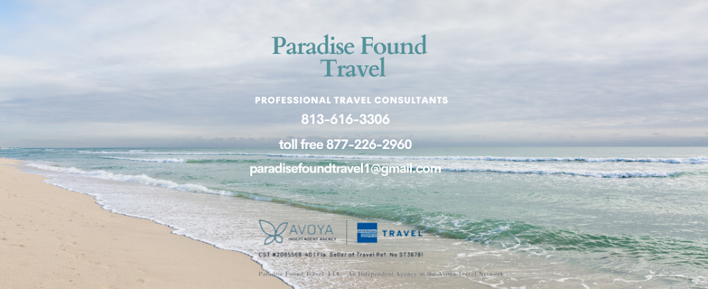 Paradise Found Travel Agency | Ivy Lake Dr, Odessa, FL 33556, USA | Phone: (813) 616-3306