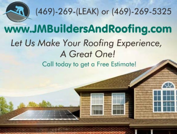 JM Builders & Roofing | 104 East Ovilla Road #432, Red Oak, TX 75154, USA | Phone: (469) 269-5325