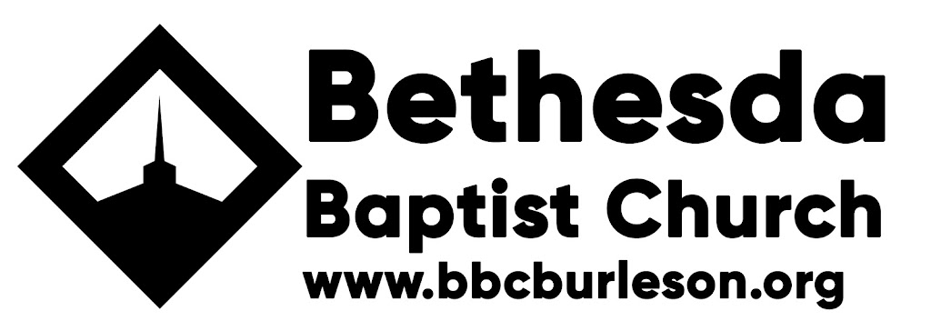 Bethesda Baptist Church Burleson | 100 W Bethesda Rd, Burleson, TX 76028, USA | Phone: (817) 295-4632