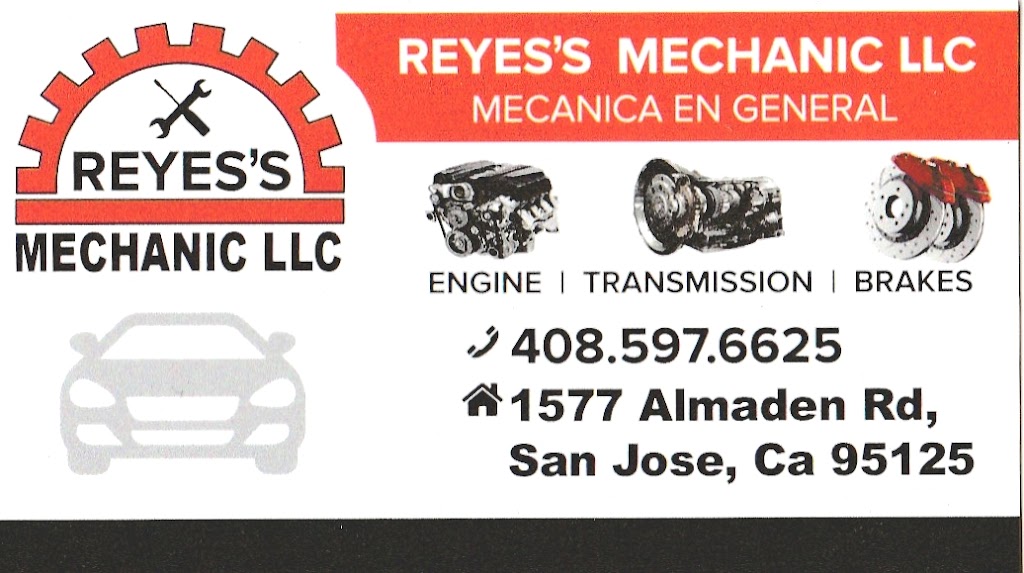Reyess Mechanic | 1577 Almaden Rd, San Jose, CA 95125, USA | Phone: (408) 597-6625