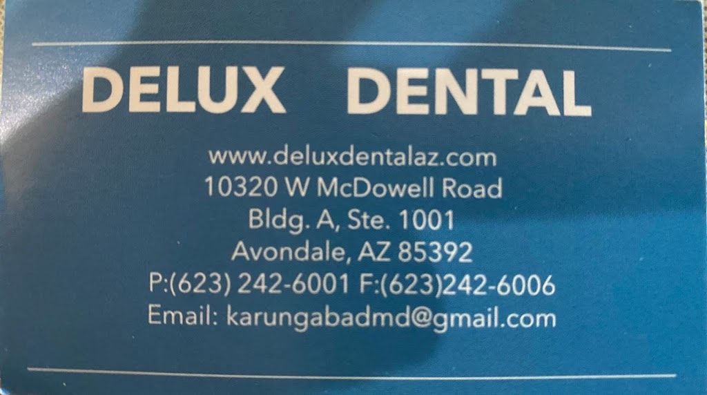 Delux Dental Avondale | 10320 W McDowell Rd bldg a ste 1001, Avondale, AZ 85392, USA | Phone: (623) 242-6001