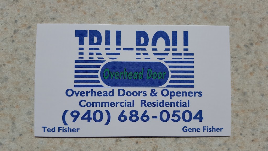 Tru-Roll Overhead Door | 601 N Washington St, Pilot Point, TX 76258, USA | Phone: (940) 686-0504