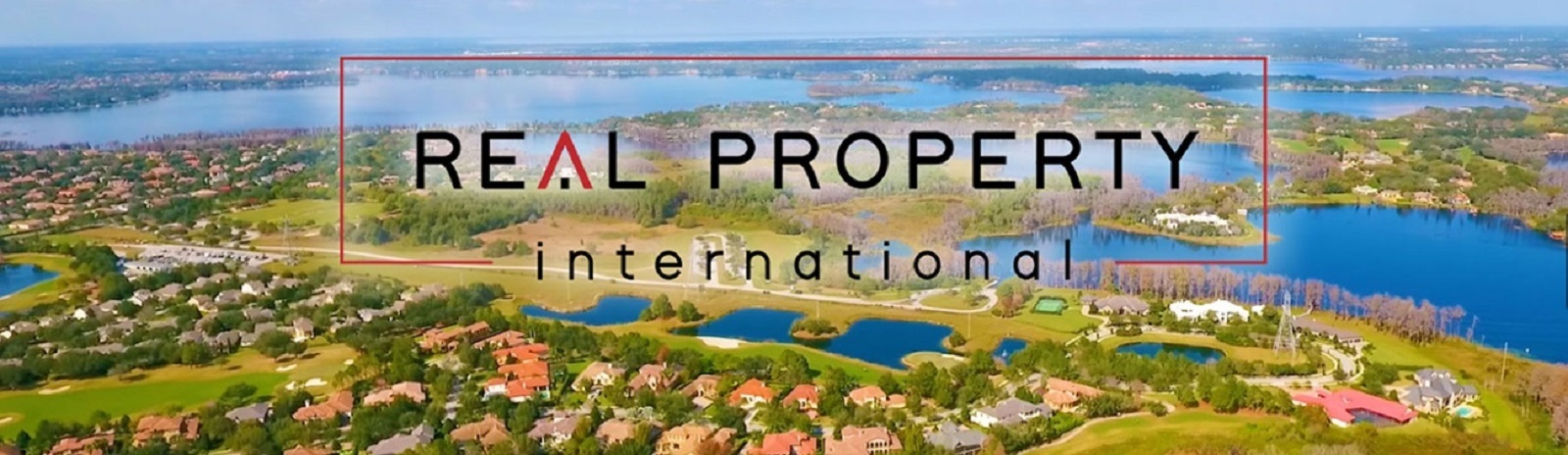Real Property International | PO Box 686, Windermere, FL 34786 | Phone: (321) 405-2799