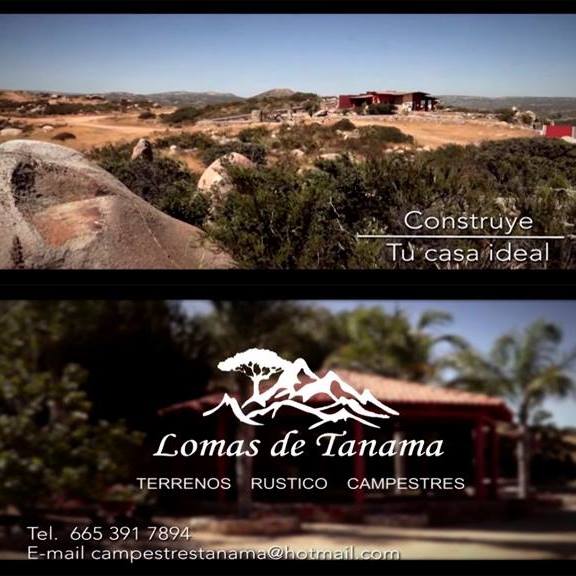 Lomas de Tanama | 21530 Tecate, Baja California, Mexico | Phone: 665 391 7894