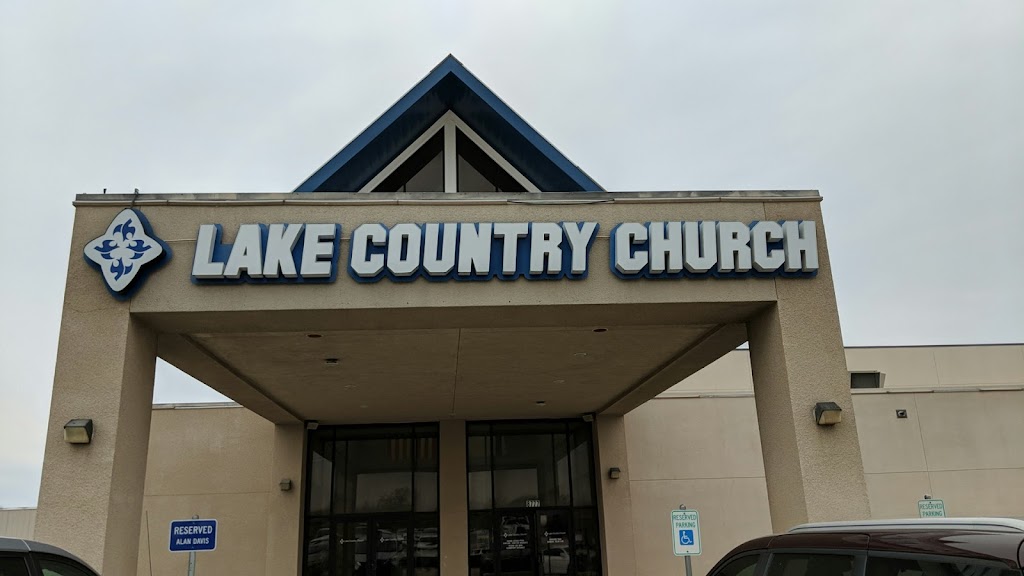 Lake Country Church | 8777 Boat Club Rd Suite 7020, Saginaw, TX 76179, USA | Phone: (817) 236-1212