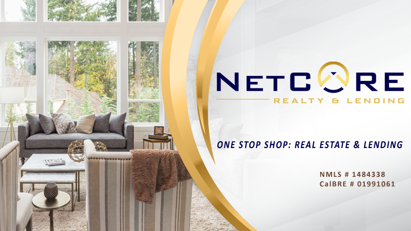NetCORE Realty & Lending | 21671 Gateway Center Dr Suite 207, Diamond Bar, CA 91765, USA | Phone: (714) 399-6006