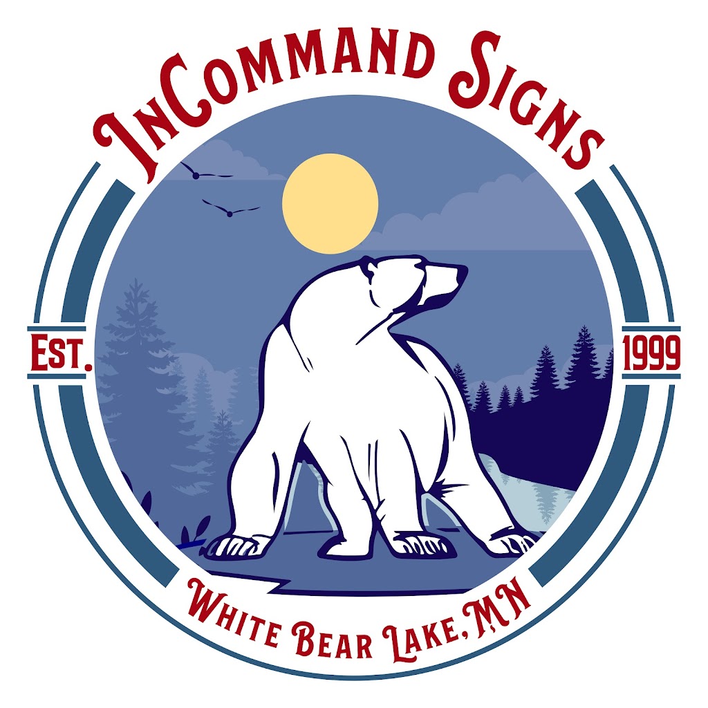 InCommand Signs | 5051 Stewart Ave Suite 2, White Bear Lake, MN 55110, USA | Phone: (651) 367-9500