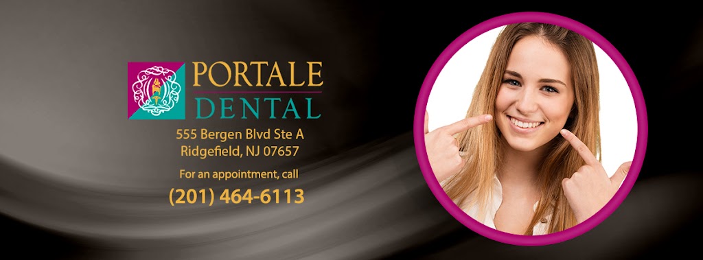 Portale Dental | 555 Bergen Blvd ste a, Ridgefield, NJ 07657, USA | Phone: (201) 204-0182