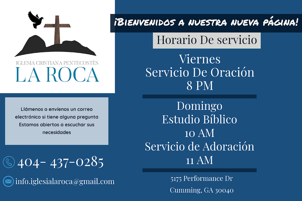 Iglesia Cristiana Pentecostes La Roca | 5175 Performance Dr, Cumming, GA 30040, USA | Phone: (404) 437-0285