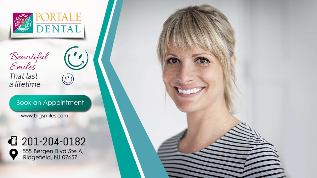 Portale Dental | 555 Bergen Blvd ste a, Ridgefield, NJ 07657, USA | Phone: (201) 204-0182