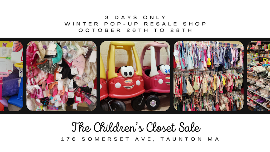 The Children’s Closet Sale | 176 Somerset Ave, Taunton, MA 02780, USA | Phone: (774) 240-3710