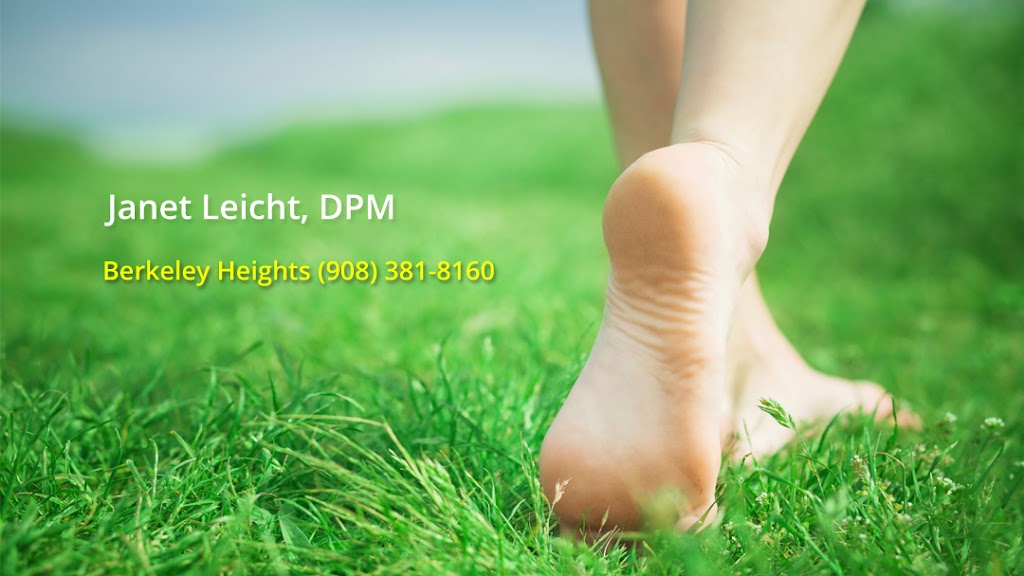 Janet Leicht, DPM | 369 Springfield Ave, Berkeley Heights, NJ 07922 | Phone: (908) 381-8160