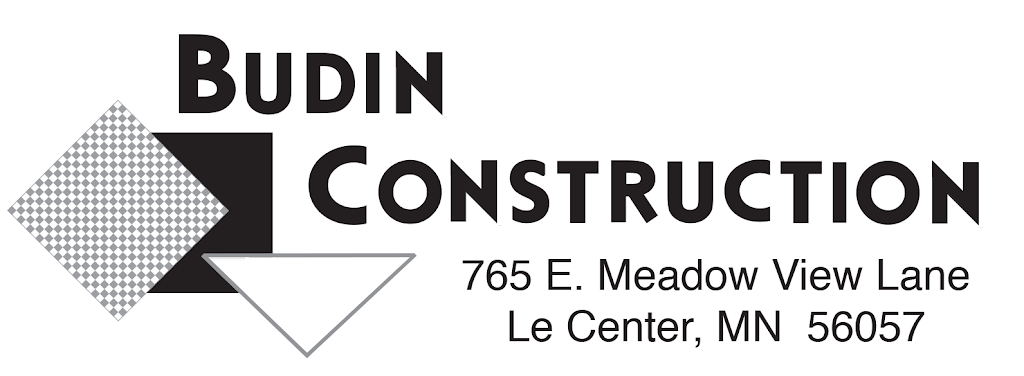 Budin Construction Inc. | 765 E Meadow View Ln, Le Center, MN 56057, USA | Phone: (507) 340-5224