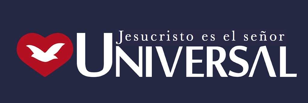 Iglesia Universal | 225 N Dupont Hwy Unit E & D, New Castle, DE 19720, USA | Phone: (215) 533-1370