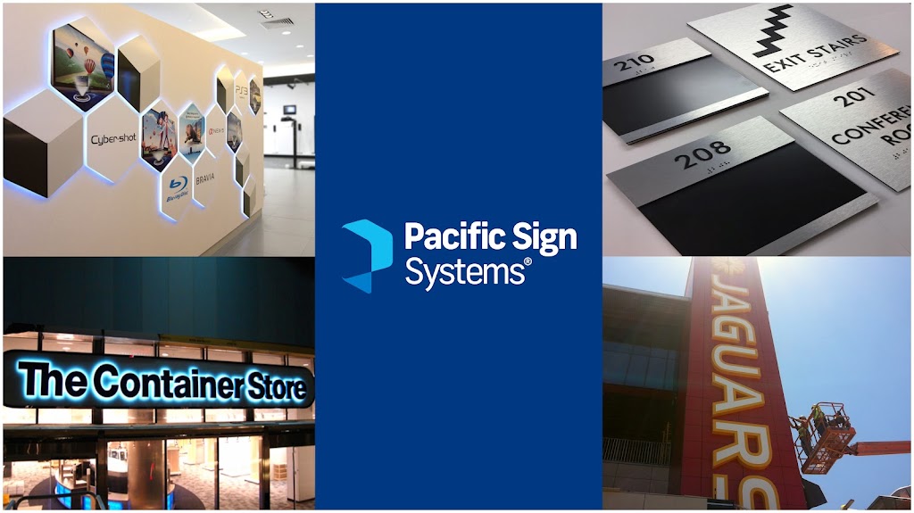 Pacific Sign Systems ® | 4500 Great America Pkwy #151, Santa Clara, CA 95054, USA | Phone: (800) 260-1665