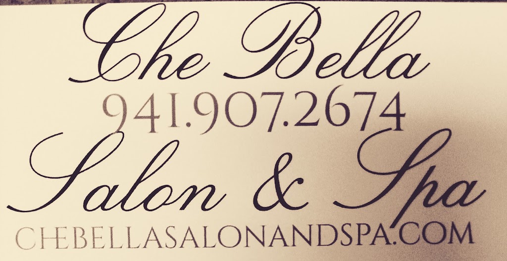 Che Bella Salon & Spa | 8225 Natures Way UNIT 103, Lakewood Ranch, FL 34202, USA | Phone: (941) 907-2674