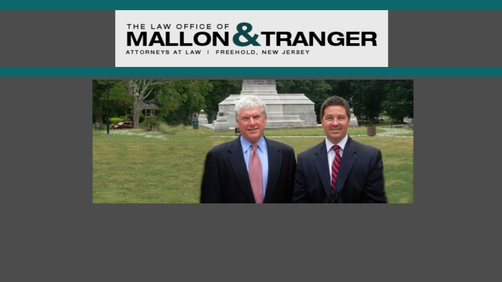 The Law Office of Mallon & Tranger | 86 Court St, Freehold, NJ 07728, USA | Phone: (732) 702-0333