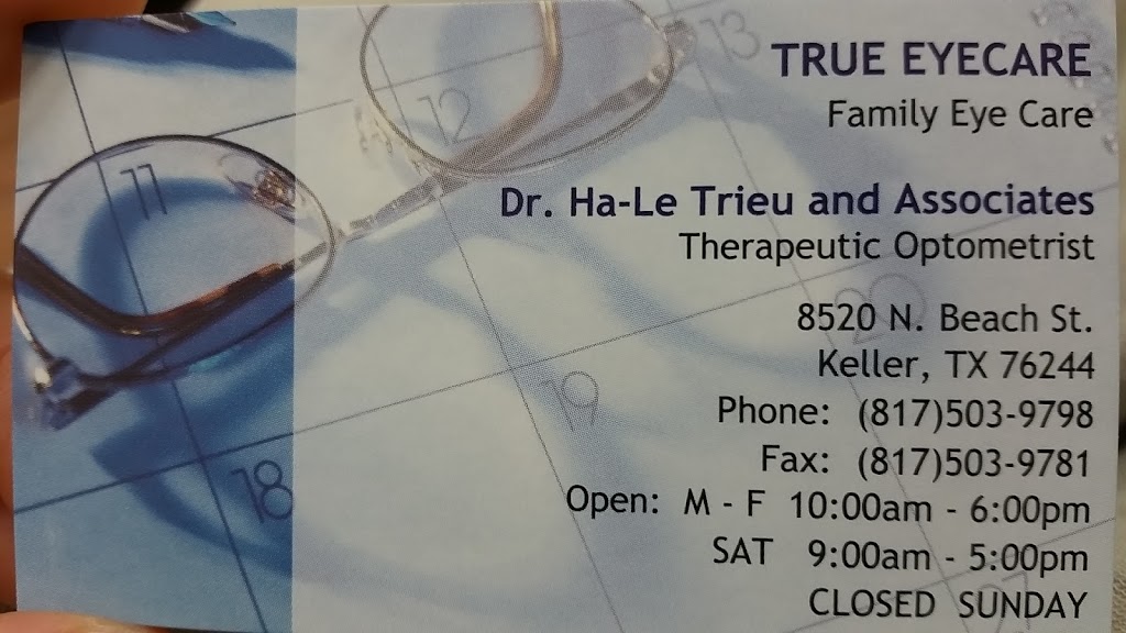 Eye Doctor Trieu Ha Le OD | 8520 N Beach St, Fort Worth, TX 76244, USA | Phone: (817) 503-9798
