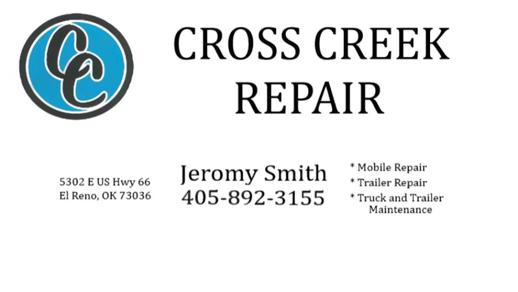 Cross Creek Repair | 5302 E Hwy 66, El Reno, OK 73036, USA | Phone: (405) 892-3155