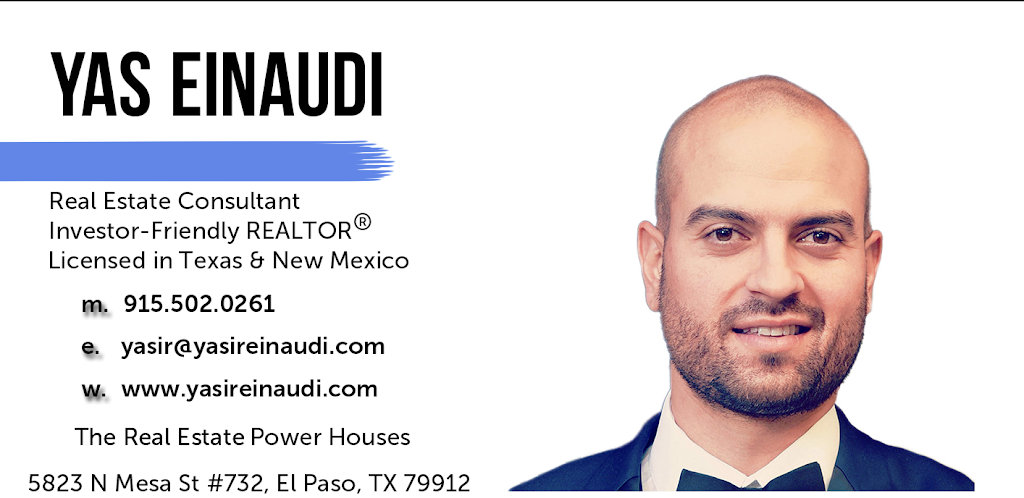 Yasir Einaudi | 5823 N Mesa St Suite 732, El Paso, TX 79912, USA | Phone: (915) 502-0261