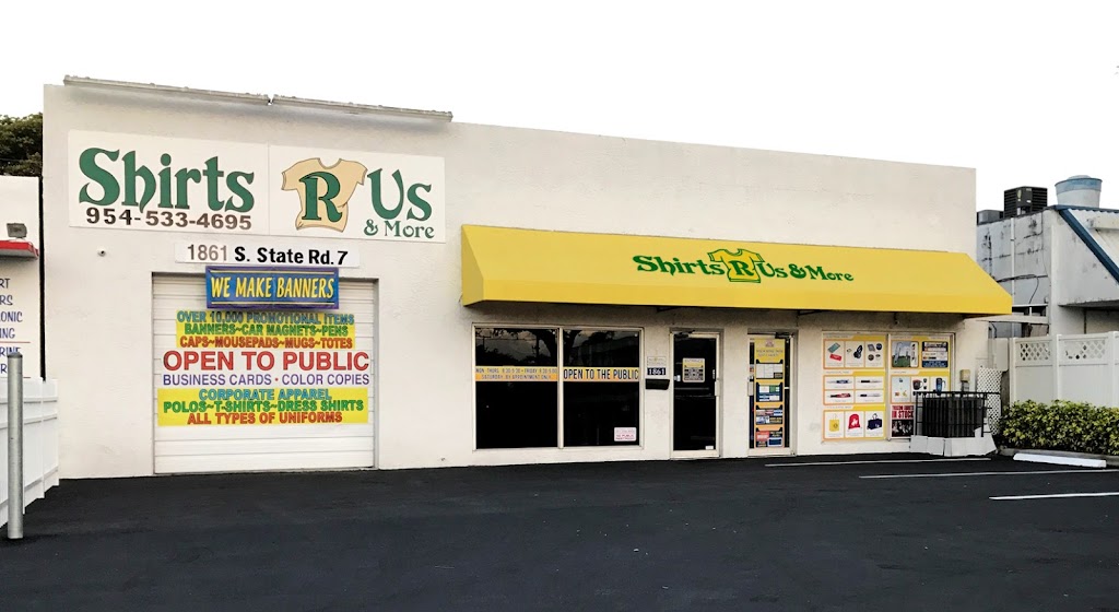 Shirts R Us - More than a Shirt Shop | 1861 S State Rd 7, Fort Lauderdale, FL 33317, USA | Phone: (954) 533-4695