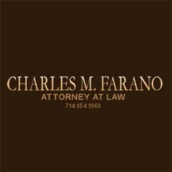 Law Office of Charles M Farano | 243 Lakeview Ave. Ste A, Placentia, CA 92870, USA | Phone: (714) 854-9860